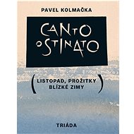 Canto ostinato - Pavel Kolmačka