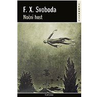 Noční host - F.X. Svoboda