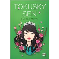 Tokijský sen - Emiko Jeanová