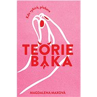 Teorie býka - Magdalena Maxová