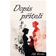 Dopis příteli - Jiljí Kocian