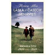 Láska v časech nenávisti - Florian Illies