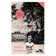 Paměť dívky - Annie Ernaux