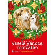 Veselé Vánoce, morčátko - Marta Knauerová