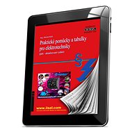 Praktické pomůcky a tabulky pro elektrotechniky - Ing. Michal Kříž