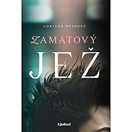 Zamatový jež - Adriana Boysová