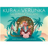 Kuba a Verunka na ostrově pokladů - Barbora Stolínová