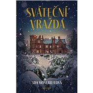 Sváteční vražda - Ada Moncrieffová