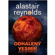 Odhalený vesmír - Alastair Reynolds