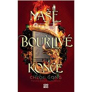 Naše bouřlivé konce - Chloe Gong