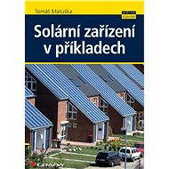 Solar equipment in examples - Tomáš Matuška