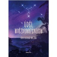 Úděl Hvězdorozených - Jan Yenkee Kalina