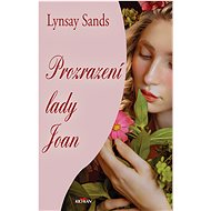 Prozrazení lady Joan - Lynsay Sands