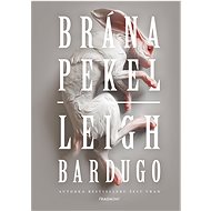 Brána pekel - Leigh Bardugo