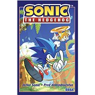 Ježko Sonic 1 - Prvé dobrodružstvo - Ian Flynn