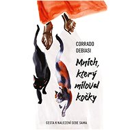 Mnich, který miloval kočky - Corrado Debiasi