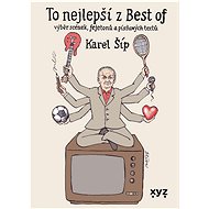 To nejlepší z Best of - Karel Šíp
