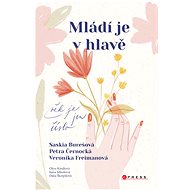 Mládí je v hlavě - Saskia Burešová