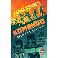 Minecraft - Komando - Delilah S. Dawson