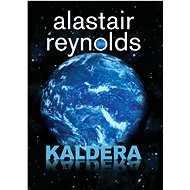 Kaldera - Alastair Reynolds