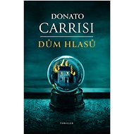 Dům hlasů - Donato Carrisi