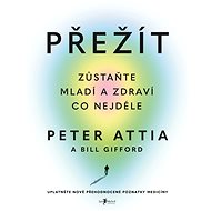 Přežít - Peter Attia