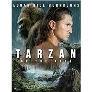 Tarzan of the Apes - Edgar Rice Burroughs