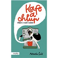 Kafe a chlup  - Michaela Šalé
