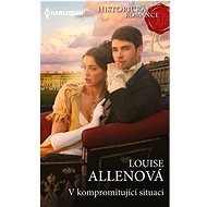 V kompromitující situaci - Louise Allenová