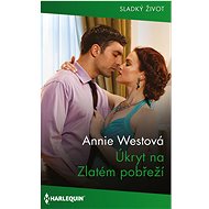 Úkryt na Zlatém pobřeží - Annie Westová