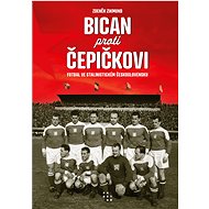 Bican proti Čepičkovi - Zdeněk Zikmund