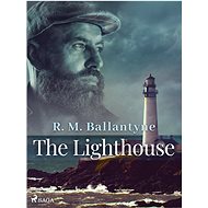 The Lighthouse - R. M. Ballantyne