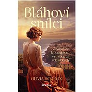Bláhoví snílci - Olivia Horoox