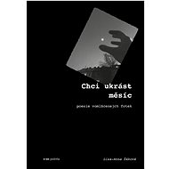 Chci ukrást měsíc - Lisa-Anna Žáková