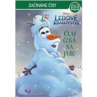 Ice Kingdom - Start Reading - Olaf Waits for Spring - Collective  Multiple authors