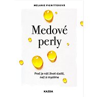 Medové perly - Melanie Pignitter