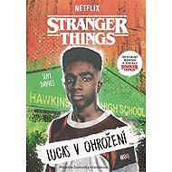 Stranger Things: Lucas v ohrožení - Suyi Davies