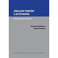 Základní termíny z astronomie - Vendula Piskáčková  Marie Vachková