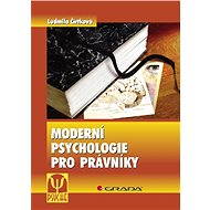 Modern Psychology for Lawyers - Ludmila Čírtková