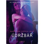 Údržbář - Sexy erotika - Marianne Sophia Wise