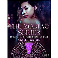 The Zodiac Series: 10 Erotic Short Stories for Sagittarius - Andrea Hansen