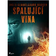Spalující vina - komplet - Inger Gammelgaard Madsen