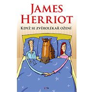 Když se zvěrolékař ožení - James Herriot