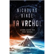 Na vrchol - Nicholas Binge