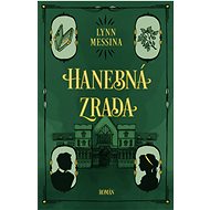 Hanebná zrada - Lynn Messina