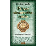 The Case of the Broken Sword - Stanislav Češka