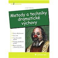 Methods and techniques of drama education - Josef Valenta