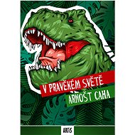 V pravěkém světě - Arnošt Caha