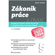 Labour Code in Practice - 5th edition - Jakub Tomšej