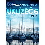 Uklízeč 6: Úklid - Inger Gammelgaard Madsen